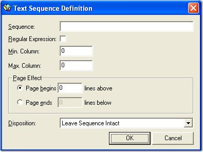 Chapter 9 Report Management 2. Click Add or Edit. The Text Sequence Definition dialog box appears. Text Sequence Definition 3. Configure the appropriate settings (described below), and then click OK.