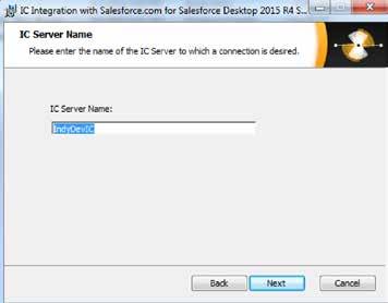 5. Click Next to continue. The IC Server Name dialog box appears.