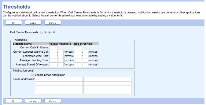 33 P age Thresholds To configure the call center Thresholds, log in with Administrator Access. Select the Thresholds option under the Basic heading.