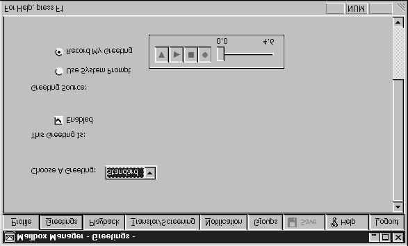 To rerecord your standard, alternate, or busy greeting by computer 1 Access the Mailbox Manager (see inside front cover). Choose a greeting list box 2 Click Greetings.
