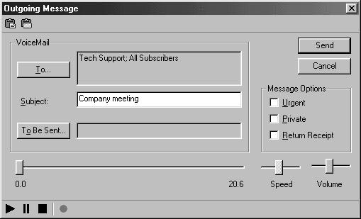 Sending a group message by computer* With ViewMail, ViewMail for Microsoft Messaging, or ViewMail for Lotus Notes, you can either choose more subscriber names or a group name from the ViewMail