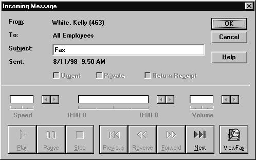 ViewFax* Use ViewFax to display a fax message within ViewMail, ViewMail for Microsoft Messaging, or ViewMail for Lotus Notes.