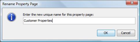 If no pages have been defined, the tab pane is empty. 3 Click (Add a Property Page). A new page displays in the Pages tab. You might want to rename the new page.