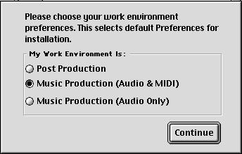 6 Select an initial set of Pro Tools Preferences. These Preference sets have been pre-configured to include some of the more popular settings for post production, audio, and audio with MIDI.