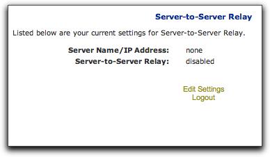4 Click Go. The Current Settings page appears, displaying your current Server-to-Server Relay settings: Hostname/IP Address Indicates the name or IP address of the DigiDelivery server.