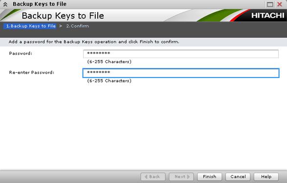 Backup Keys to File window Item Description Password Re-enter Password Finish The password for the backup data encryption key.