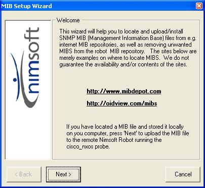 MIB Setup Wizard MIB Setup Wizard installs and manages the SNMP MIB files. Follow these steps: 1.