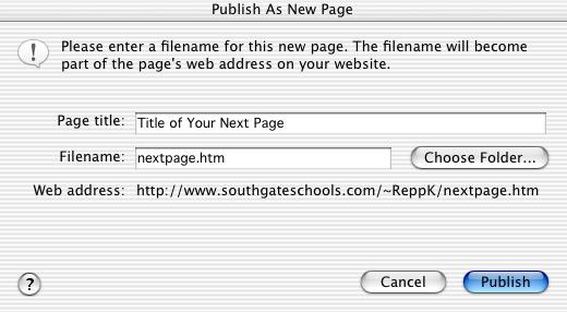 Click File Actions Publish as New Page Create a Page Title for this page (This shows up on the top of the browser bar on the internet).