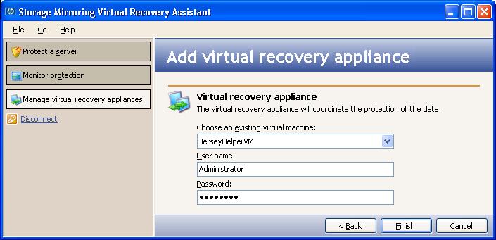 2. When you are finished, click Next. The Add virtual recovery appliance window will appear. 3.