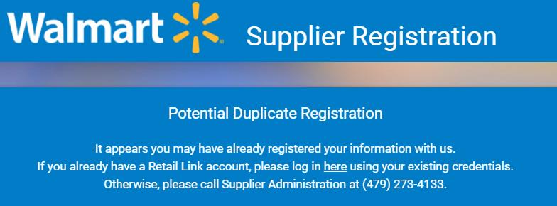 Potential Duplicate Registration if you are already a registered supplier, you will receive an