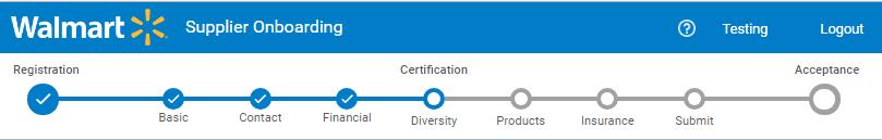 Certification 6 Complete the following sections to complete the Certification process: Basic Contact Financial Diversity Products Insurance Submit Click to navigate from one page to the next Note: