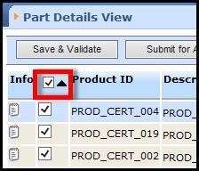 How to check all records: How to uncheck (deselect) all records: Click/Check this box to select all parts Click/Check this box to de-select all parts How to check specific records only: (deselect)