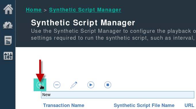 In the Performance Management console, hover over the sliders icon to bring up the System Configuration menu; then, select Synthetic Script Manager. 2.