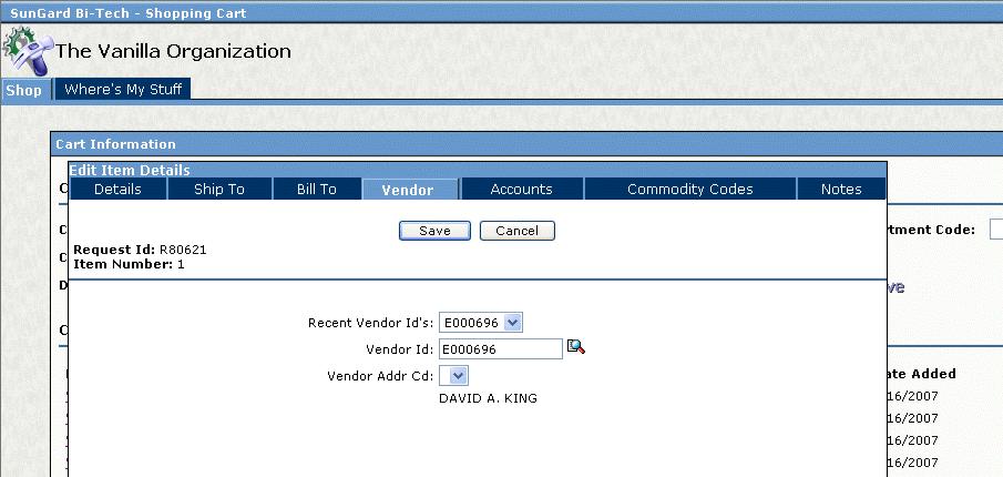 6.4 Edit Item Details Vendor Tab SHOPPING CART GUIDE 39 The Vendor can be entered or edited on the Vendor Tab. Clicking on the Vendor tab, the user will see the page shown below.