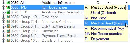 Click on the arrow for the Req (Requirement Designator) field. All requirements (M, O, F, and C) are listed. EDIFACT only uses M (Mandatory) and C (Conditional).
