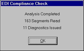 7. Click OK. The EDI Compliance Check dialog box appears. 8. When the analysis is complete, click OK.