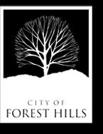 Procedure to be Heard by the City of Forest Hills Board of Zoning Appeals SUBMITTAL DATE: 1 ST MONDAY OF EVERY MONTH BY 2:00 PM 1.