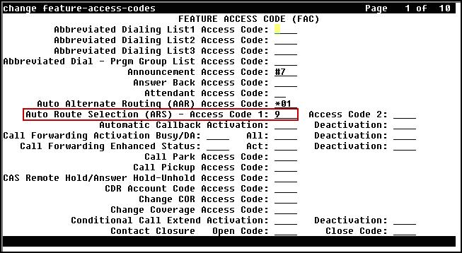 Use the change feature-access-codes command to configure 9 as the Auto Route Selection (ARS) Access Code 1.