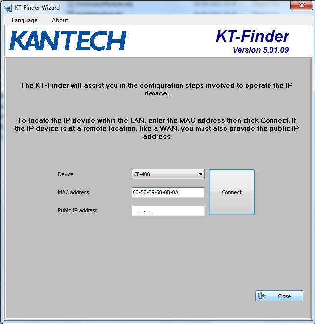 Important: The KT-Finder application is: located in C:\Program Files\Kantech\Server_xE\Bin, on the EntraPass DVD-ROM, available as a free download from http://www.kantech.com 1.