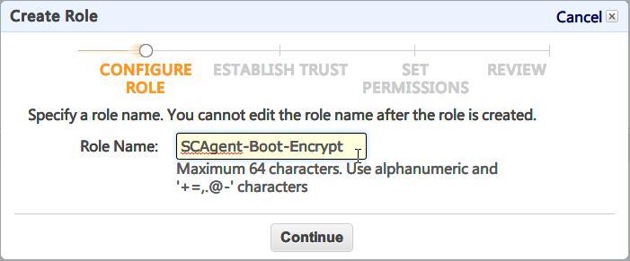 2. Click Create New Role. 3. Specify a role name and click Continue. 4.