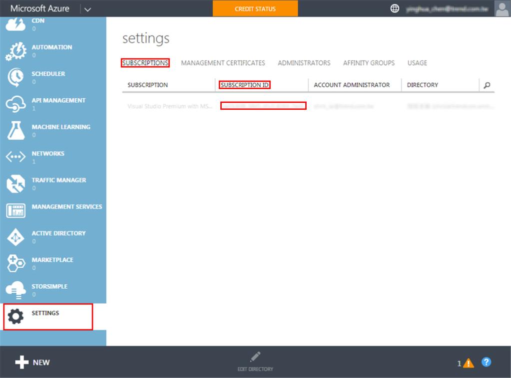 SecureCloud 3.7 Installation Guide Procedure 1. Log on the Windows Azure Management Portal. 2. Go to Settings. The Subscriptions tab of the Settings screen appears. 3. Record the Subscription ID of your subscription in a safe location.