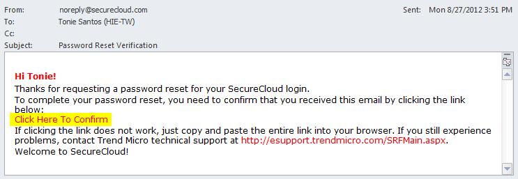 Troubleshooting and Technical Support After submitting a request for a new password, SecureCloud sends an email message to the address