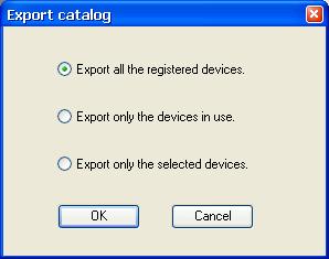 5.1.2 Catalog operations * Export Exports registered