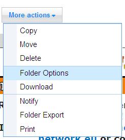 change, click on More options then choose folder options ❷ Do your