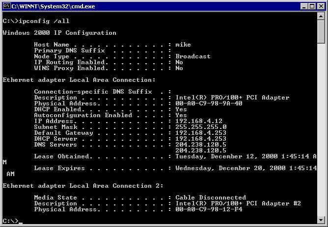 TCP/IP Tools: IPCONFIG IPCONFIG Displays your TCP/IP settings in Windows