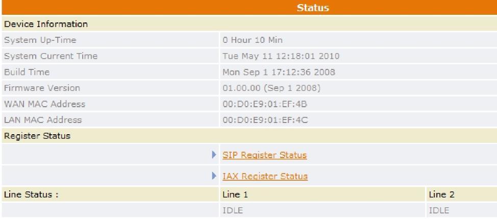 5.3 Status Device Information and Line Status System Up-Time Records system up-time. System Current Time Shows the system current time. See the Time Zone section for more information.