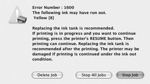 If the ALARM lamp flashes orange four times Ink may have run out. Replacing the ink tank is recommended. Click Delete Job to cancel the current printing job.