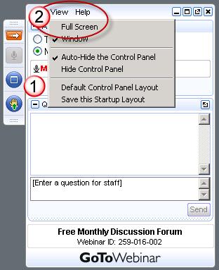 Using GoToWebinar (Full Screen) Click on the circle with the full screen icon (it switches to two windows if you want to switch it back) To switch to via the presentation via Full Screen: Expand the