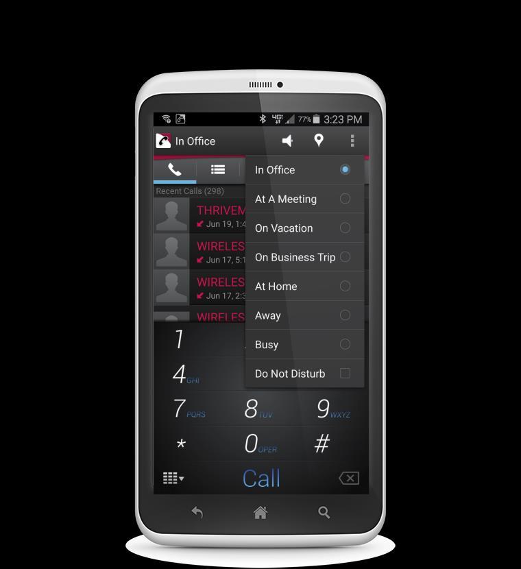 Seven presence settings, seven greetings, and seven customized call routes Change presence status with ease.