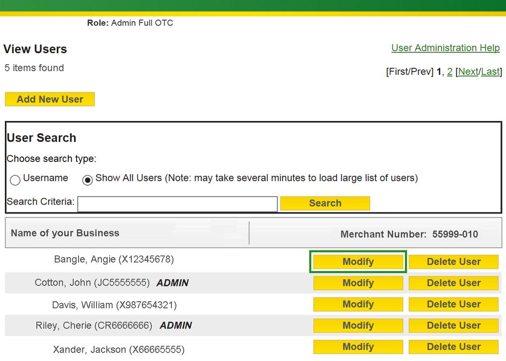 1.5 Update User Profile Once a user is set up for Merchant Toolkit, the Administrator may make adjustments to that user s profile.