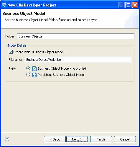 6 4. The Business Object Model dialog is displayed next and prompts you to set the Business Object folder. The new busines object model resource that will be created is displayed. Click Next. 5.