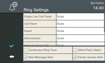 Description and operations for the General Settings screen, developed for the Kit. 8.1 RING SETTINGS The ring settings allow you to select a ringtone for the panel kit along with its volume.