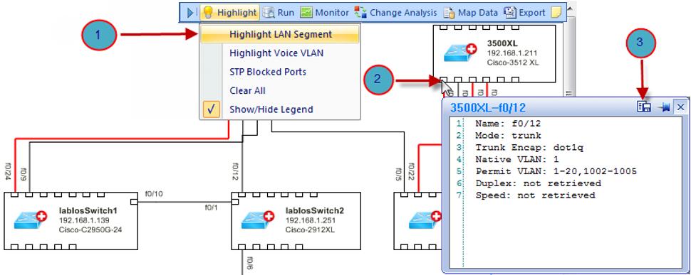 3.2 Visualize L2 Design Highlight the VLAN, the STP blocked ports, or voice VLAN View L2 port configuration Use Case: Understand the L2 design 1.