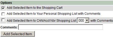 The personal shopping list is only available to you, while the CAN shopping list is available to any IntraMall user who uses the selected CAN.