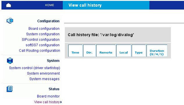 View call history This page allows you to view the last segment (up to 10000 calls) of the call record that is stored in the /var/log/divalog file.