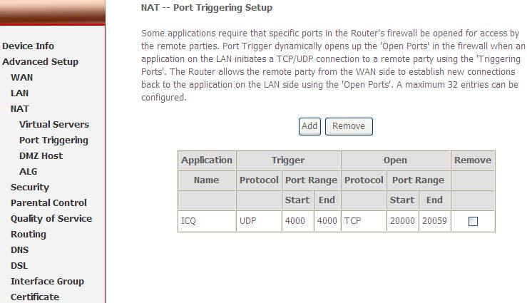 Figure 28. Advanced Setup NAT Port Triggering Click on Add to enter configuration page to add your own rule(s).
