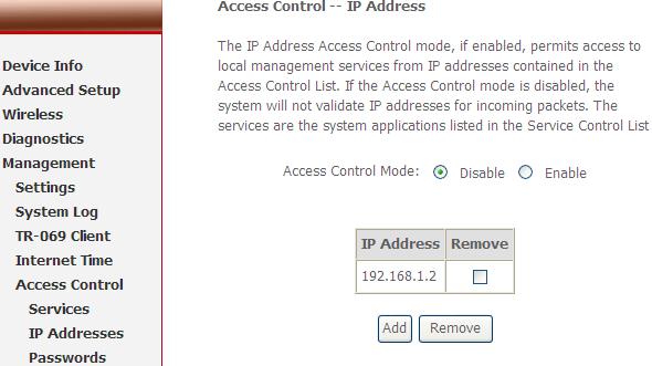 Figure 75. Management Access Control IP Addresses Access to your router is controlled through three user accounts: admin, support, and user.