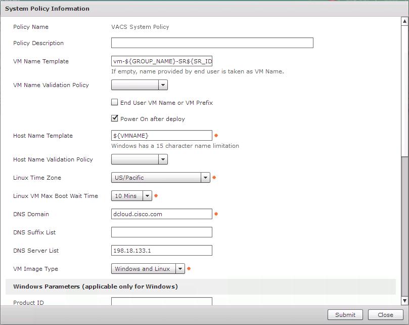 Figure 14. System Policy 3. Click Close to return to the System Policy screen.