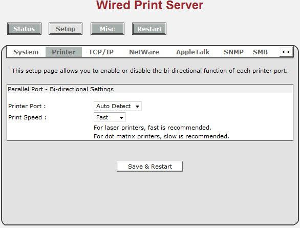 Printer Setup: 1. Click Setup, it then appears the sub-menu. 2. Click Printer, it then as shown in the following picture.