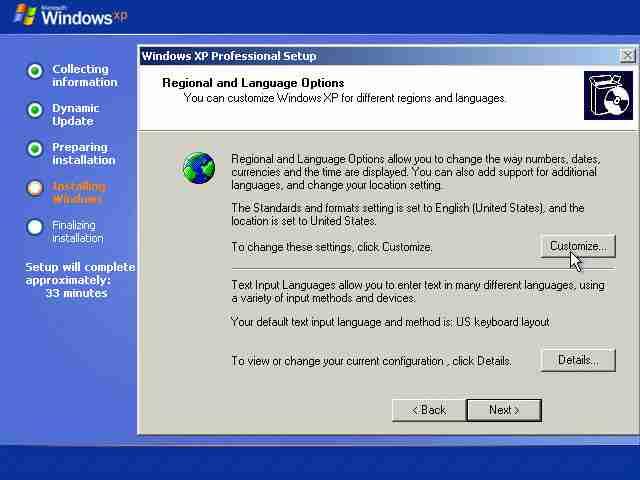 Installing Windows XP Professional 15. Click Customize to change regional settings, if necessary.