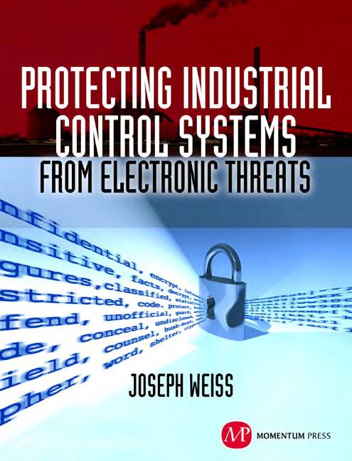 Cyber Security of Industrial Control Systems (ICSs) February 23, 2016 Joe Weiss PE, CISM, CRISC, ISA Fellow