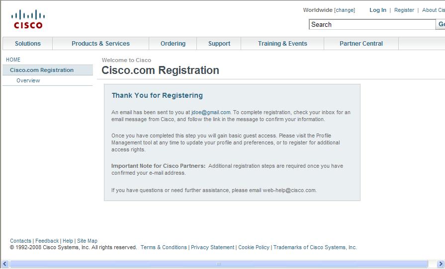 3. Upon clicking Submit on the first page, you will receive an email sent from Cisco. From the link provided in this email, you will be directed to this Cisco.com Registration confirmation page.