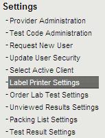 Label Printer Setting 1. From the Settings Menu, select Label Printer Settings. 2. Select a printer from the drop down list. 3. Select the number of label sets you need to copy. 4. Click Apply. 5.