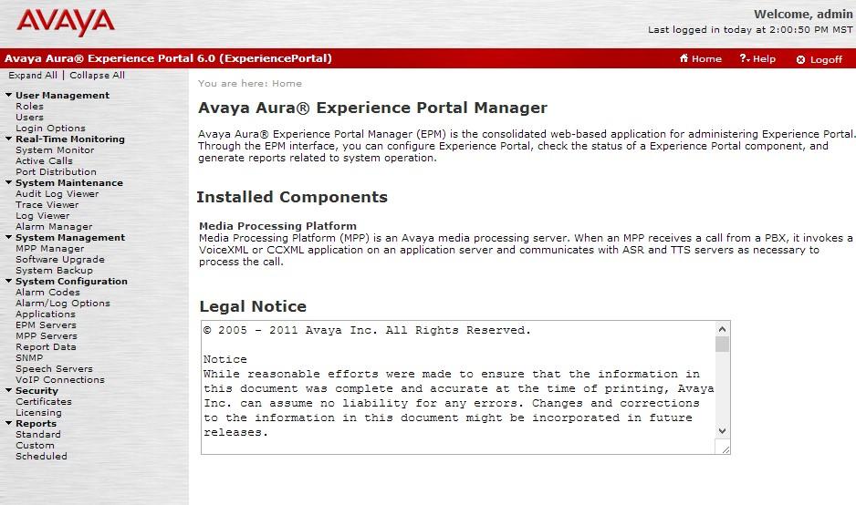 5. Configure Avaya Aura Experience Portal Avaya Aura Experience Portal is configured via the Experience Portal Manager (EPM) web interface.