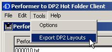 Exporting DP2 layouts for use in Performer: A major new feature that has been added to the Performer software when used in conjunction with our Performer to DP2 application is the ability to display