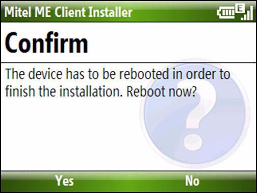 Scroll Left or Right to select the location. b. Select Install. 7. When installation is complete, you will be prompted to reboot your device. Select Yes.